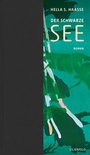 Cover: Der Schwarze See - Lilienfeld Verlag