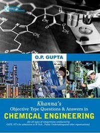 Enlarge image Cover: Khanna's Qbjective Type Questions & Answers in Chemical Engineering - Khanna Publishing House