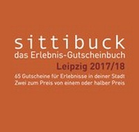 Abbildung von: Das Leipzig - Geschenk: sittibuck 2 für 1 Erlebnis - Gutscheine 2017/18 - sittibuck Verlag