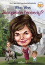 Cover: Who Was Jacqueline Kennedy? - Penguin Workshop