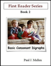 Enlarge image Cover: First Reader Series: Basic Consonant Digraphs - Lulu.com