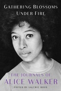 Cover: Gathering Blossoms Under Fire - Simon & Schuster