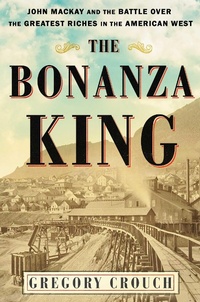 Enlarge image Cover: The Bonanza King - Scribner Book Company