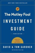 Cover: The Motley Fool Investment Guide: Third Edition - Simon + Schuster LLC