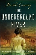 Cover: The Underground River - Touchstone;Atria Books