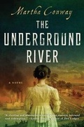Cover: The Underground River - Atria Books