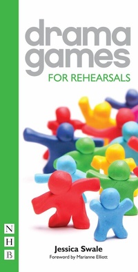 Abbildung von: Drama Games for Rehearsals - Nick Hern Books