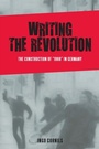 Cover: Writing the Revolution - Boydell & Brewer