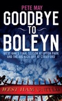 Cover: Goodbye To Boleyn - Biteback Publishing