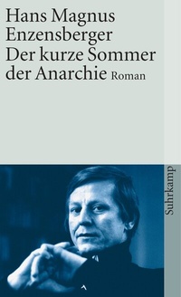 Abbildung von: Der kurze Sommer der Anarchie - Suhrkamp
