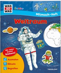 Abbildung von: WAS IST WAS Junior Mitmach-Heft Weltraum - Tessloff Verlag Ragnar Tessloff GmbH & Co. KG