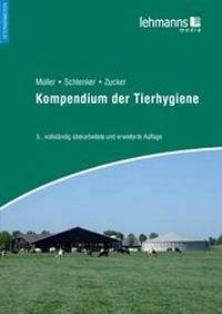 Abbildung von: Kompendium der Tierhygiene - Lehmanns Media
