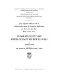 Cover: Ausgrabungen von Khor-Dehmit bis Bet El-Wali - Institute for the Study of Ancient Cultures