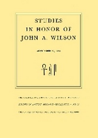 Abbildung von: Studies in Honor of John A. Wilson - Institute for the Study of Ancient Cultures