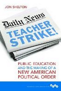 Abbildung von: Teacher Strike! - University of Illinois Press