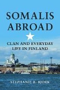 Cover: Somalis Abroad - University of Illinois Press