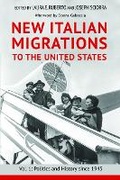 Cover: New Italian Migrations to the United States - University of Illinois Press