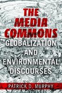 Enlarge image Cover: The Media Commons - University of Illinois Press