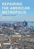 Cover: Repairing the American Metropolis - University of Washington Press