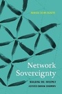 Cover: Network Sovereignty - University of Washington Press