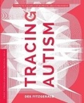 Cover: Tracing Autism - University of Washington Press