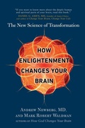Cover: How Enlightenment Changes Your Brain - Random House USA Inc