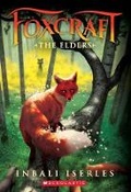 Cover: The Elders (Foxcraft, Book 2) - Scholastic US