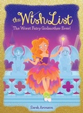 Cover: The Worst Fairy Godmother Ever! (the Wish List #1) - Scholastic US