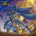 Cover: Batman Strikes Back - Turtleback Books