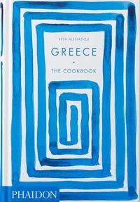 Abbildung von: Greece: The Cookbook - Phaidon Press Ltd
