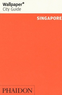 Abbildung von: Wallpaper* City Guide Singapore - Phaidon Press Ltd
