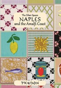 Enlarge image Cover: Naples and the Amalfi Coast - Phaidon Press Ltd