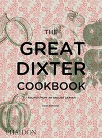 Abbildung von: The Great Dixter Cookbook - Phaidon Press Ltd