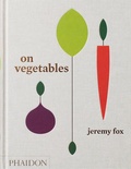 Cover: On Vegetables - Phaidon Press Ltd