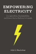 Cover: Empowering Electricity - University of British Columbia Press