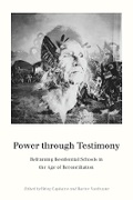 Cover: Power Through Testimony - University of British Columbia Press