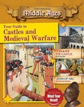 Cover: Your Guide to Castles and Medieval Warfare - Crabtree Classics