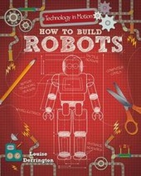 Enlarge image Cover: How to Build Robots - Crabtree Classics