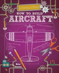 Cover: How to Build Aircraft - Crabtree Classics