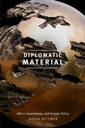 Cover: Diplomatic Material - Duke University Press
