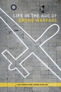 Cover: Life in the Age of Drone Warfare - Duke University Press