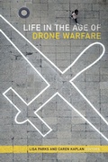 Cover: Life in the Age of Drone Warfare - Duke University Press