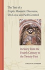 Cover: The Text of a Coptic Monastic Discourse On Love and Self-Control - Liturgical Press