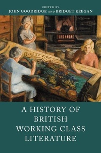 Enlarge image Cover: A History of British Working Class Literature - Cambridge University Press