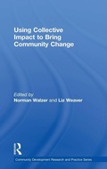 Cover: Using Collective Impact to Bring Community Change - Routledge