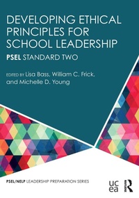 Enlarge image Cover: Developing Ethical Principles for School Leadership - Routledge