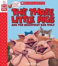 Cover: The Three Little Pigs and the Somewhat Bad Wolf (a Storyplay Book) - Scholastic US