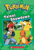 Cover: Talent Showdown (Pokemon: Chapter Book) - Scholastic Inc.