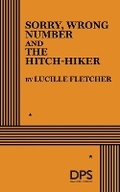 Cover: Sorry, Wrong Number and the Hitch-hiker - Josef Weinberger Plays