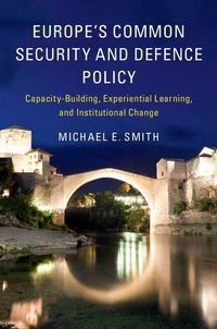 Enlarge image Cover: Europe's Common Security and Defence Policy - Cambridge University Press